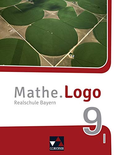 MatheLogo - Bayern   MatheLogo Bayern 9 I - Andreas Gilg Ivonne Grill Dominik Siebler Katja Trost Michael Kleine Patricia Weixler Simon Weixler Gebunden