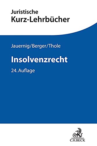 Insolvenzrecht - Christoph Thole Friedrich Lent Othmar Jauernig Christian Berger Kartoniert (TB)