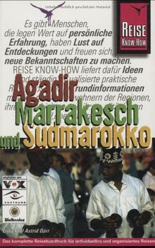 Agadir, Marrakesch und Südmarokko. Reisehandbuch