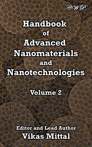 Handbook of Advanced Nanomaterials and Nanotechnologies, Volume 2 (Nanomaterials and Nanotechnology)
