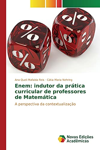 Enem: indutor da prática curricular de professores de Matemática: A perspectiva da contextualização