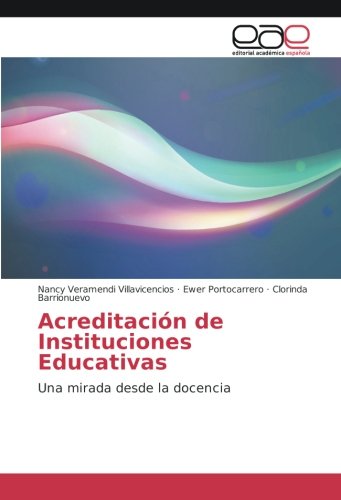 Acreditación de Instituciones Educativas: Una mirada desde la docencia