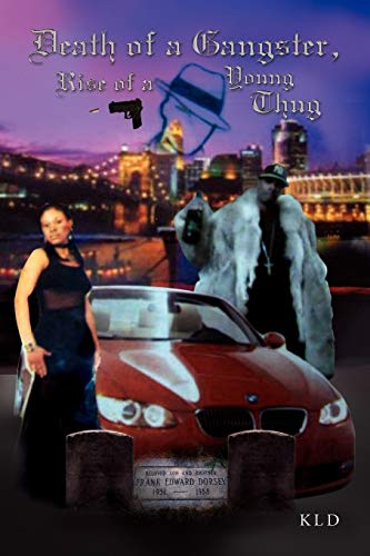 Death of a Gangster, Rise of a Young Thug