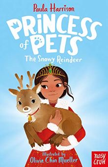 The Snowy Reindeer: Princess of Pets