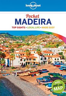 Pocket Madeira : top sights, local life, made easy