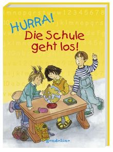 Hurra! Die Schule geht los! von Schwarz, Annelies | Buch | Zustand gut