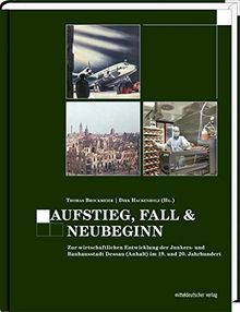Aufstieg, Fall & Neubeginn