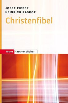 Christenfibel (Topos Taschenbücher)