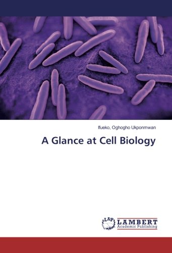 A Glance at Cell Biology
