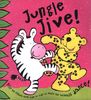 Jungle Jive: Flip the Flaps from Side to Side to Make the Animals Dance (Flip Flaps)