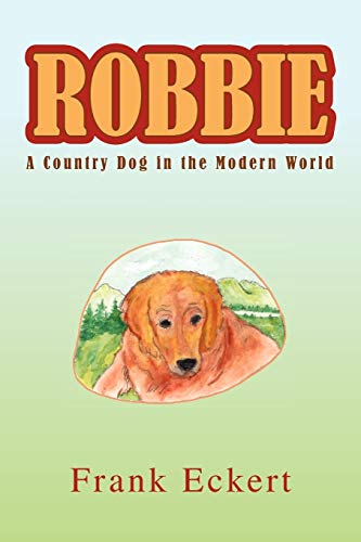 ROBBIE: A Country Dog in the Modern World