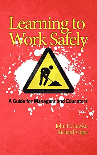 Learning to Work Safely: A Guide for Managers and Educators (Hc)
