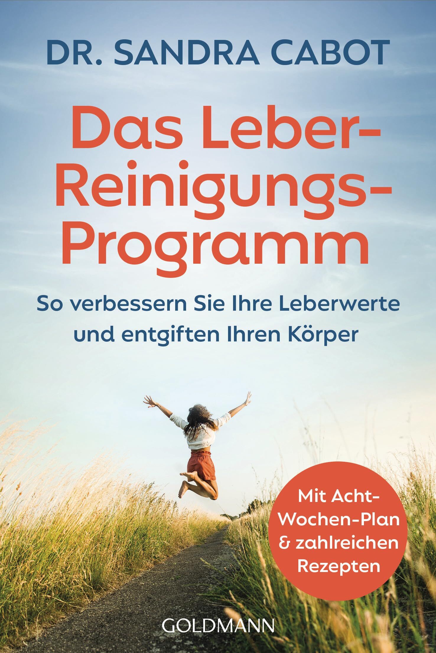 Cabot, Sandra/Das Leber-Reinigungs-Programm - Neuware