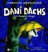 Dani Dachs hat Monster-Angst