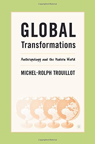 Global Transformations: Anthropology and the Modern World