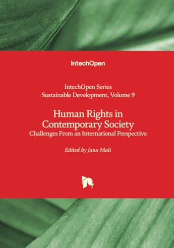 Human Rights in Contemporary Society - Challenges From an International Perspective (Sustainable Development, Band 9)