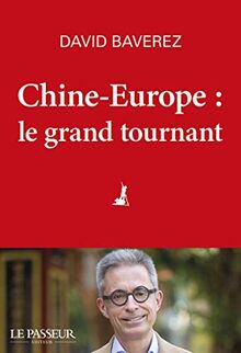 Chine-Europe : le grand tournant