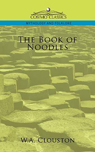 The Book of Noodles (Cosimo Classics Mythology and Folklore)