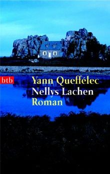 Nellys Lachen: Roman