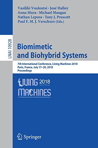 Biomimetic and Biohybrid Systems: 7th International Conference, Living Machines 2018, Paris, France, July 17–20, 2018, Proceedings (Lecture Notes in Computer Science, Band 10928)