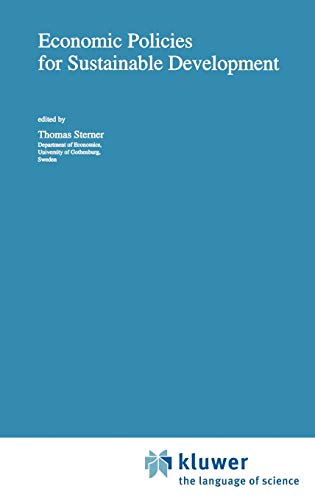 Economic Policies for Sustainable Development (Economy & Environment, Band 7)