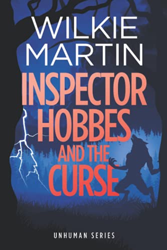 Inspector Hobbes and the Curse: (Unhuman II) Comedy Crime Fantasy - Large Print (Unhuman Series - Comedy Cotswold Cozy Mysteries in Large Print, Band 2)