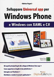 Sviluppare universal app per Windows Phone: E Windows Con Xaml E C#