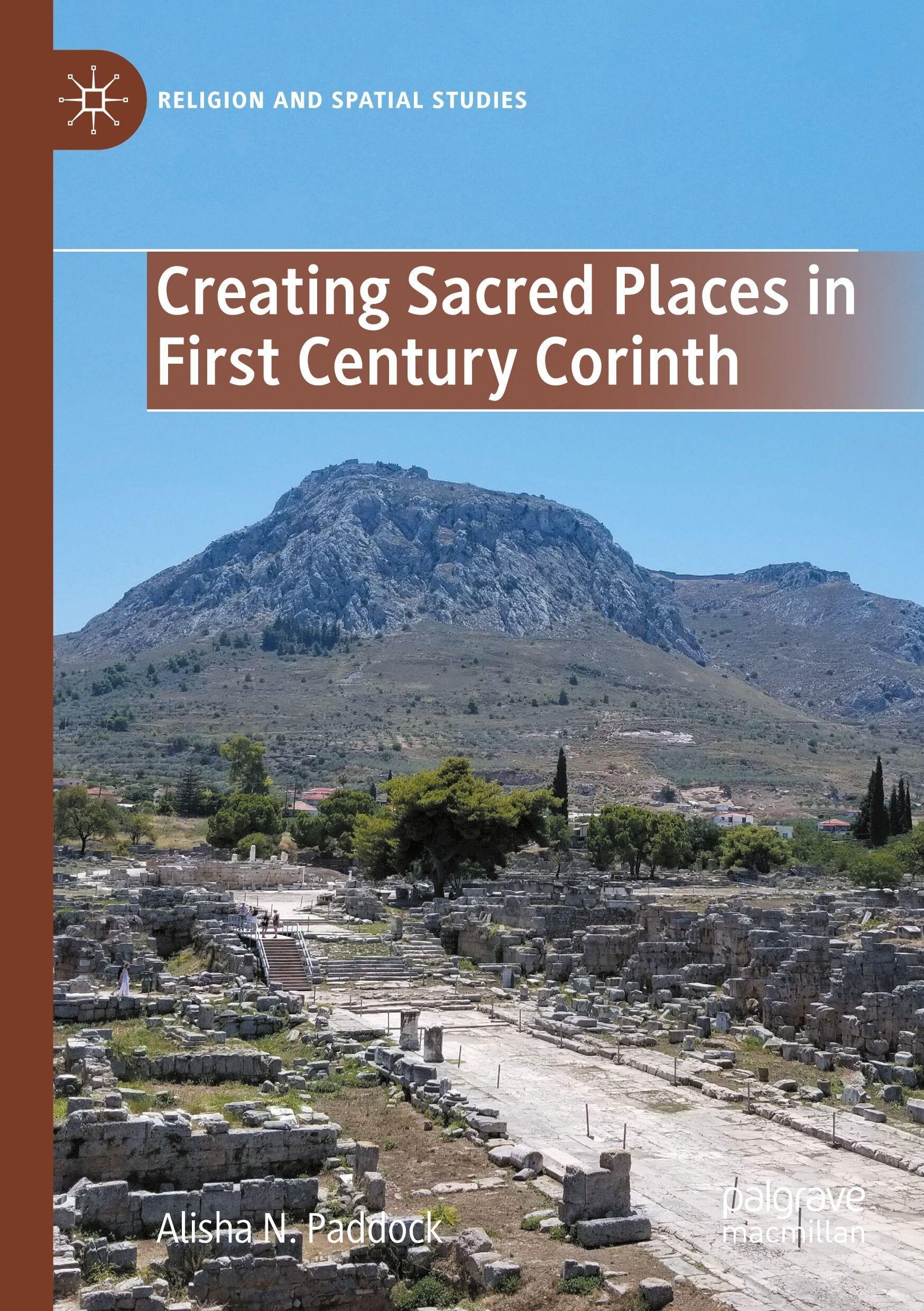 Creating Sacred Places in First Century Corinth