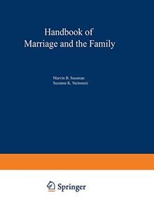 Handbook of Marriage and the Family