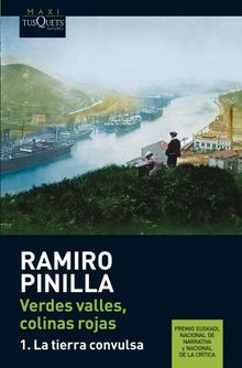 Verdes valles, colinas rojas I : la tierra convulsa (Ramiro Pinilla, Band 20)