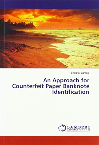 An Approach for Counterfeit Paper Banknote Identification