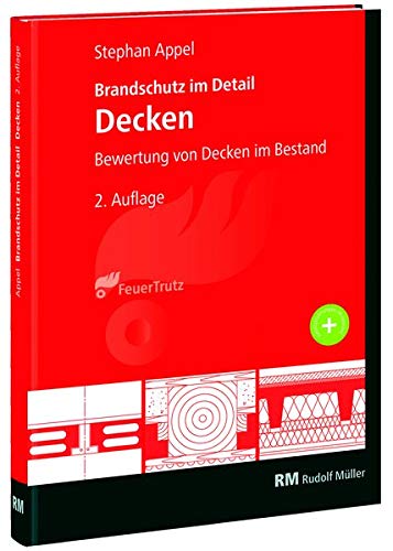 Brandschutz im Detail - Decken: Bewertung von Decken im Bestand