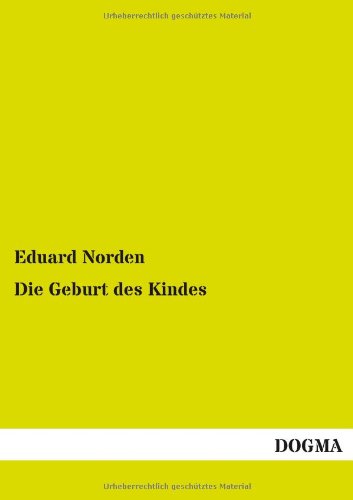Die Geburt des Kindes: Geschichte einer religiösen Idee