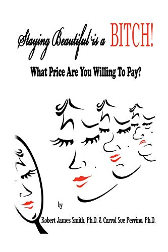 Staying Beautiful is a BITCH!: What Price Are You Willing To Pay?