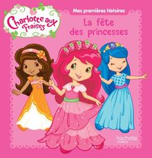 La fête des princesses