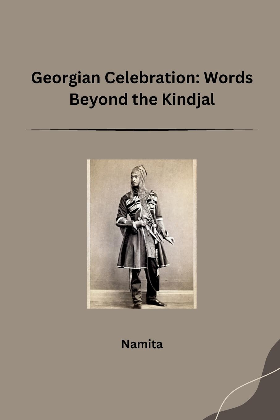 Georgian Celebration: Words Beyond the Kindjal: DE