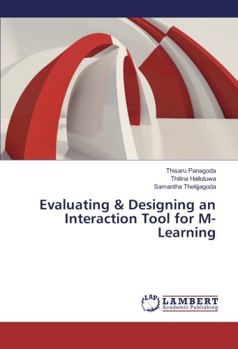 Evaluating & Designing an Interaction Tool for M-Learning