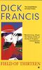 Field of Thirteen (A Dick Francis Novel)