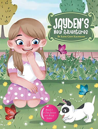 Jayden's New Adventures (Jayden and Rylee, Band 1)