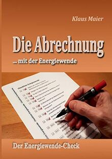 Die Abrechnung ...mit der Energiewende: Der Energiewende-Check