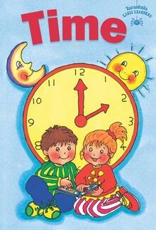 Time (Tarantulas Children's Early Learners Collection)