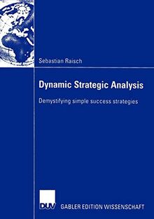Dynamic Strategic Analysis: Demystifying simple success strategies