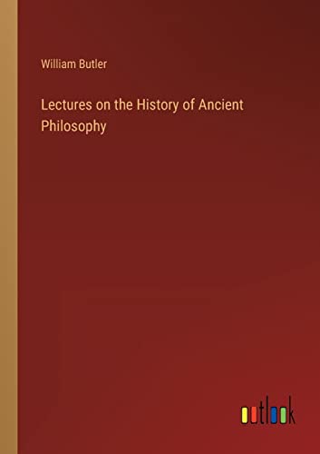 Lectures on the History of Ancient Philosophy