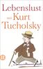 Lebenslust mit Kurt Tucholsky (insel taschenbuch)