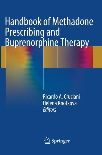 Handbook of Methadone Prescribing and Buprenorphine Therapy