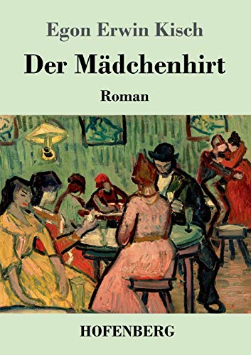 Der Mädchenhirt: Roman