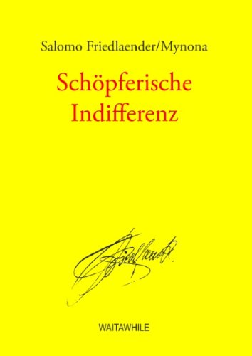 Schöpferische Indifferenz: Gesammelte Schriften Band 10