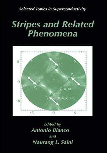 Stripes and Related Phenomena (Selected Topics in Superconductivity)