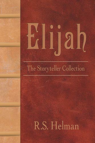 Elijah: The Storyteller Collection