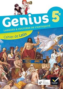 Genius 5e : langues & cultures de l'Antiquité : cahier de latin